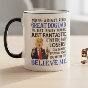 Funny Trump "Great Dog Dad" Coffee Mug - 11oz Ceramic Novelty Gift